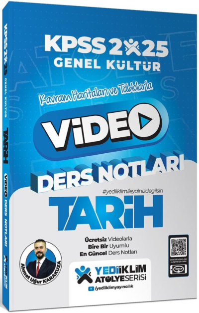 2025 KPSS Genel Kültür Atölye Tarih Video Ders Notları Yediiklim Yayınları