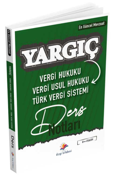Dizgi Kitap Vergi Hukuku, Vergi Usul Hukuku, Türk Vergi Sistemi YARGIÇ Ders Notları Dizgi Kitap Fenomen Fotokopi - YKS - KPSS - ALES