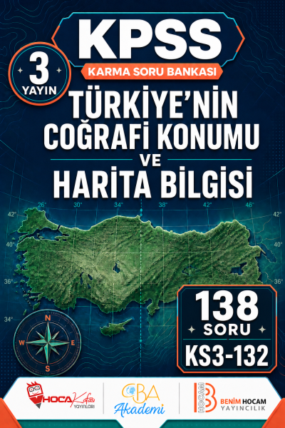 Türkiye’nin Coğrafi Konumu ve Harita Bilgisi 3 Yayın 138 Soru (Benim Hocam - CBA - Hoca Kafası Yayınları)