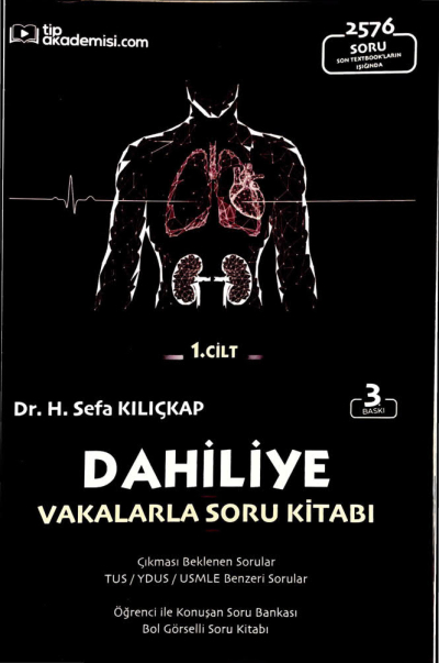 Dahiliye Vakalarla Soru Kitabı 2576 Soru 1. Cilt Tıp Akademisi.com Fenomen Fotokopi - YKS - KPSS - ALES