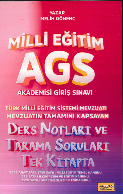 Makro Kitap 2025 MEB-AGS Türk Milli Eğitim Sistemi Mevzuatı Ders Notları ve Tarama Soruları Tek Kitap Fenomen Fotokopi - YKS - KPSS - ALES