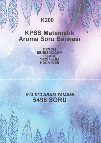 MATEMATİK TAMAMI (K13-K33) --5498 SORU-- (K13-K33 YAYINLARI: PEGEM- BENİM HOCAM - YARGO- YEDİ İKLİM - HOCA WEB) Fenomen Fotokopi - YKS - KPSS - ALES
