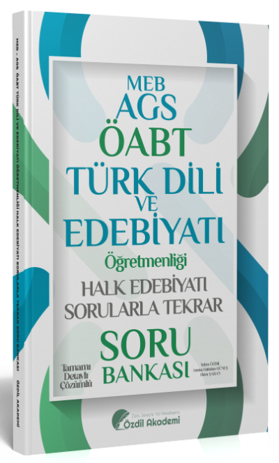 ÖABT MEB-AGS Türk Dili ve Edebiyatı Halk Edebiyatı Sorularla Tekrar Soru Bankası Çözümlü Özdil Akademi Yayınları Fenomen Fotokopi - YKS - KPSS - ALES