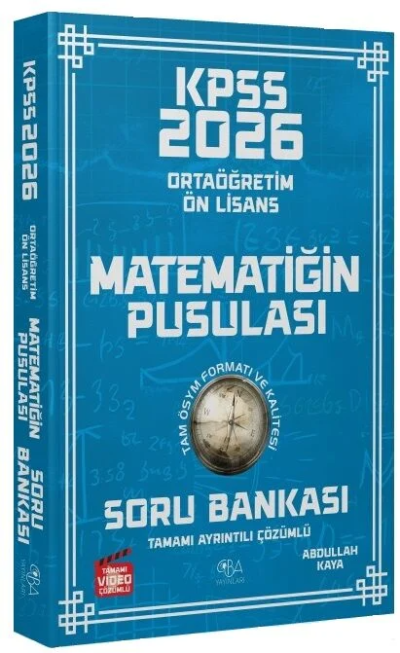 2026 KPSS Lise Ortaöğretim Ön Lisans Matematik Matematiğin Pusulası Soru Bankası Çözümlü - Burak Almasulu CBA Yayınları Fenomen Fotokopi - YKS - KPSS - ALES