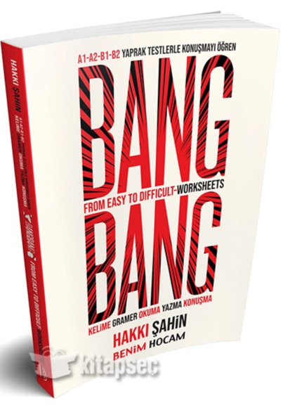 BANG BANG FROM EASY TO DIFFICULT WORKSHEET Fenomen Fotokopi - YKS - KPSS - ALES